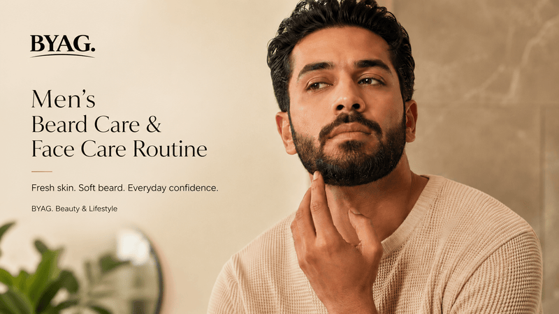 Men’s Beard Care & Face Care Routine - BYAG.